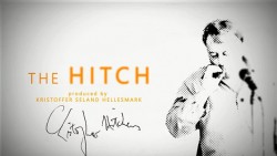 ‘The Hitch’- Christopher Hitchens documentary on Vimeo