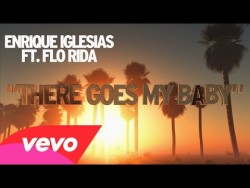 Enrique Iglesias – There Goes My Baby (Lyric Video) ft. Flo Rida – YouTube