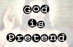 Atheist Quotes | God is Pretend