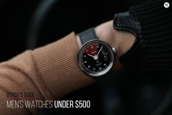 The 30 Best Men’s Watches Under $500 | HiConsumption