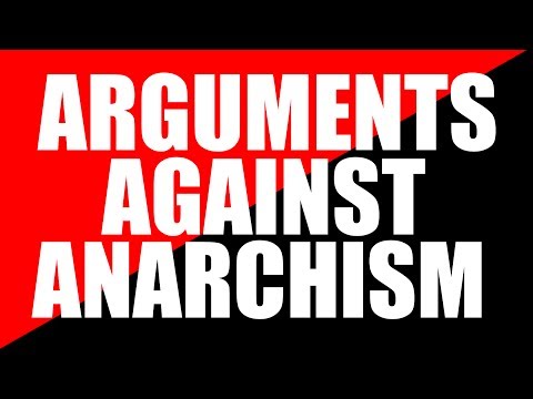 Arguments Against Anarchism – YouTube