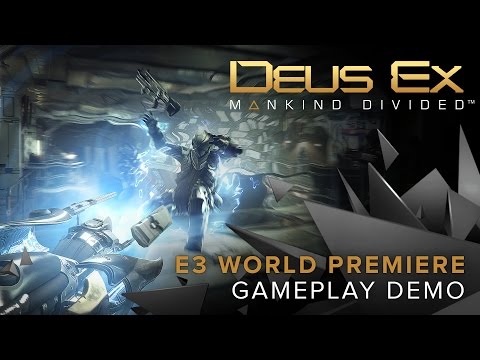 Deus Ex: Mankind Divided – World Premiere Gameplay Demo – YouTube