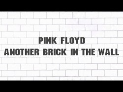 Pink Floyd – Another Brick in the Wall (Parts 1, 2 & 3) – YouTube