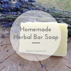 Homemade Herbal Bar Soap – Shalom Mama