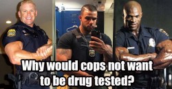 Cops Fighting Mandatory Drug Tests – Claim it’s ‘Unconstitutional’ to Screen Police Urine | The  ...