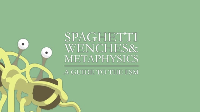 Spaghetti, Wenches & Metaphysics: Episode 1—The FSM on Vimeo