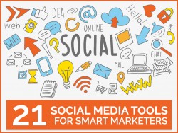 21 Social Media Tools for Smart Marketers