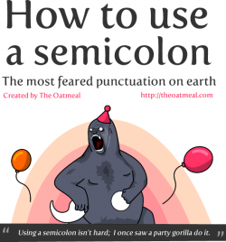 How to use a semicolon – The Oatmeal