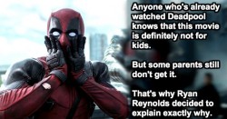 Ryan Reynolds Has Something To Say To Parents Who Take Their Kids To Go See Deadpool. Perfect.