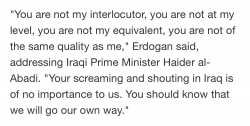 Erdogan to Iraq leader Haider Al Abadi over Turkey troop presence in country’s north, can  ...