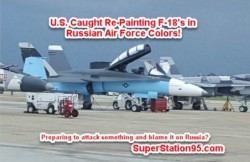U.S. Caught Repainting Fighter Jets to RUSSIAN COLORS – False Flag Bombing Imminent!
