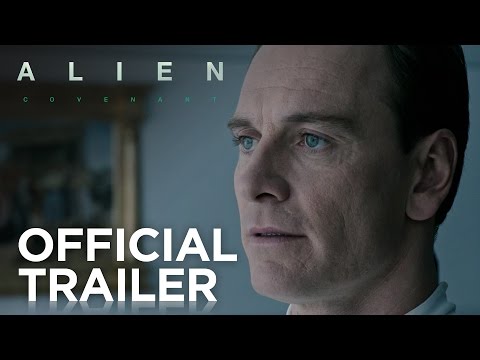 Alien: Covenant | Official Trailer [HD] | 20th Century FOX – YouTube