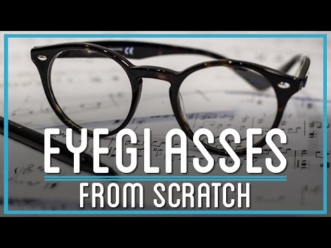 How To Make Eyeglasses From Scratch – YouTube