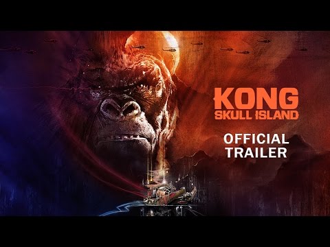 Kong: Skull Island – Rise of the King [Official Final Trailer] – YouTube