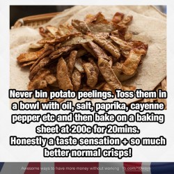 Never bin potato peelings, make these posh crisps instead! – 10ways.com – 10 ways to have more money