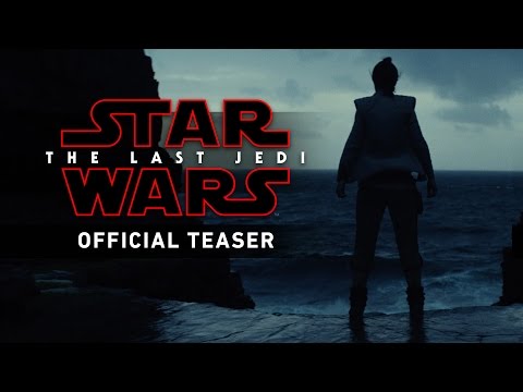 Star Wars: The Last Jedi Official Teaser – YouTube