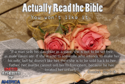 Please, read the bible. The whole thing, cover to cover. 

You won’t like it.