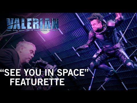 Valerian and the City of a Thousand Planets | “See You In Space” Featurette | In Theaters 7/21 – YouTube