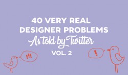 40 Very Real Designer Problems As Told By Twitter: Volume 2 ~ Creative Market Blog