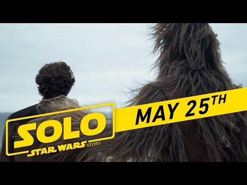 Solo: A Star Wars Story “Big Game” TV Spot (:45) – YouTube