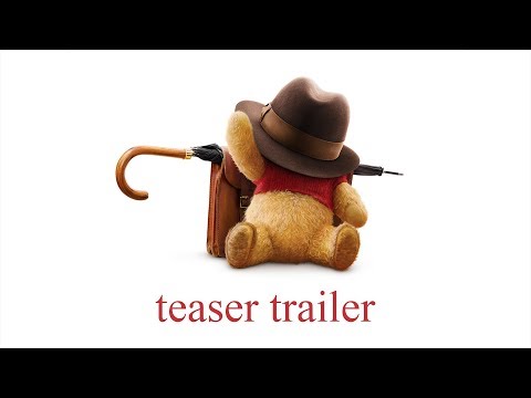 Christopher Robin Official Teaser Trailer – YouTube