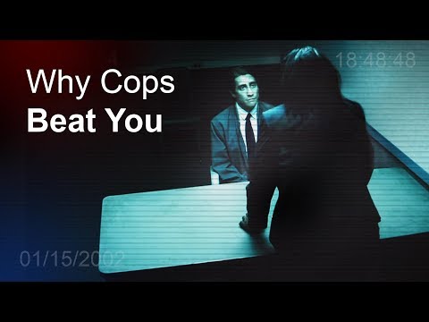 Why Cops Beat You In The Interrogation Room (2018) – Tactics that cops use to get you in jail