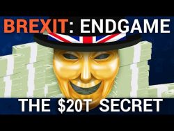 Brexit: Endgame – The $20 Trillion Secret, with Stephen Fry