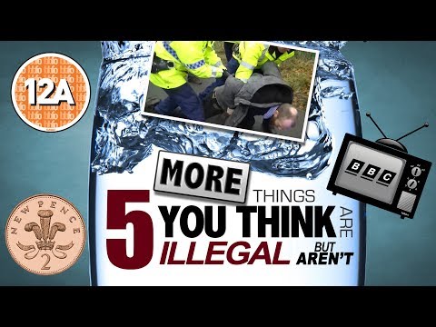 5 MORE things you think are illegal but aren’t