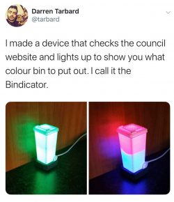 Or you could look and see which one your neighbors have put out.
