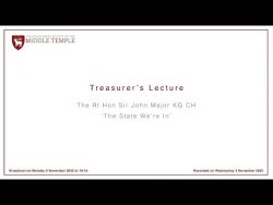 Treasurer’s Lecture – The Rt Hon Sir John Major KG CH – The State We’re In – YouTube