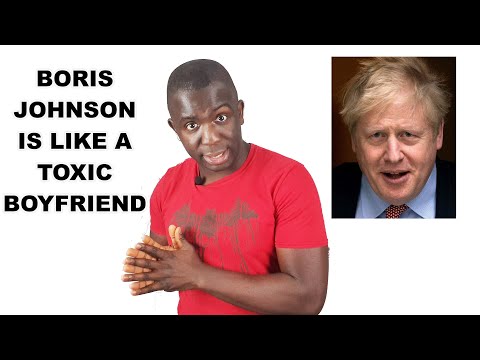 Boris Johnson is like a toxic boyfriend. – YouTube