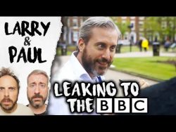 Leaking To The BBC – Larry and Paul – YouTube