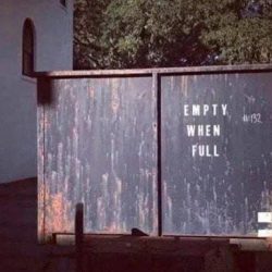 Schrodinger’s dumpster