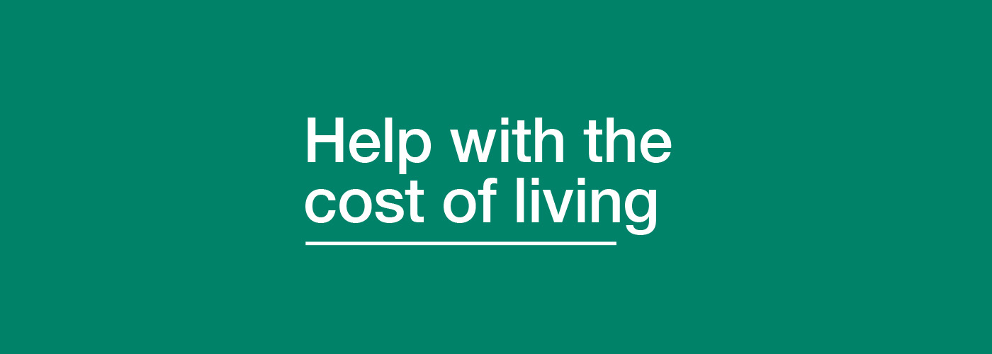 Cost of Living Support – Get government support to help with the cost of living