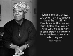 Maya Angelou