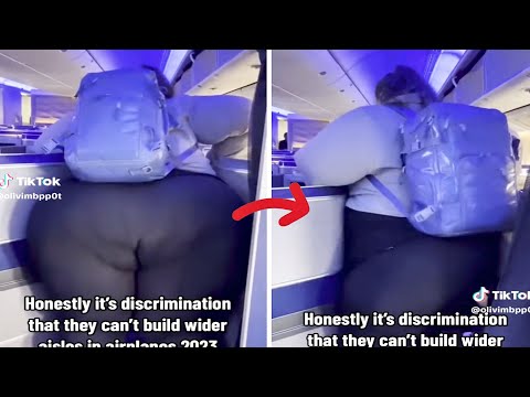 She’s Mad She Can’t Fit In Airplane Aisles.. – YouTube