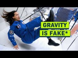Why Gravity Is A Lie, explained in Zero G – YouTube