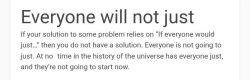 Everyone will not just